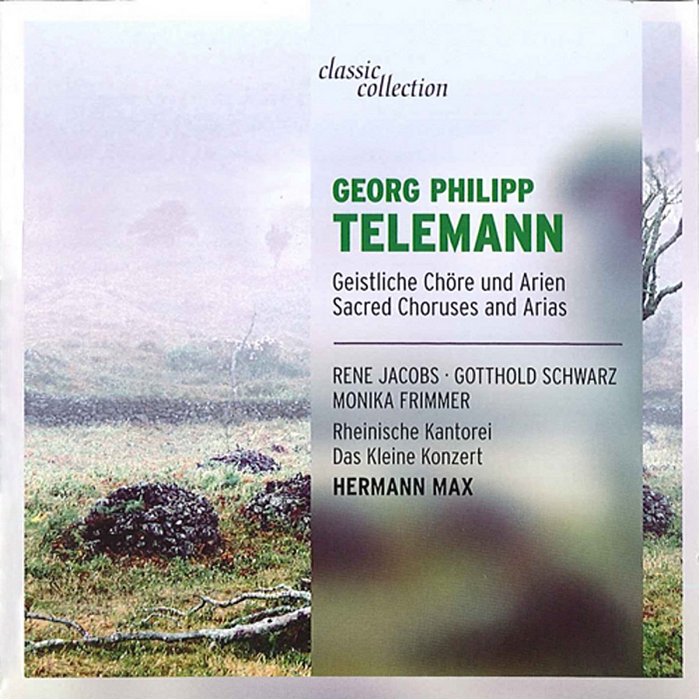 Обложка альбома «Telemann: Sacred Choruses and Arias» — Rheinische Kantorei, Das Kleine Konzert, Hermann Max, Veronika Winter, Monika Frimmer, Klaus Mertens, Berliner Barock-Compagney, Ann Monoyios, Carmen Schuller, Gotthold Schwarz, Christoph Hammer, Gerhart Darmstadt, Pieter Affourtit, Hilke Helling, Hein Meens, René Jacobs, Akademie für Alte Musik Berlin, Stephan Schreckenberger, Hans-Georg Wimmer, Nico van der Meel, Myriam Eichberger, Matthias Koch, Sebastian Hübner, Barbara Schlick, Michael McCraw, Stephen Varcoe, Michael Schneider, Hans Peter Westermann, Konrad Hunteler, Pieter Dhont & Wilfried Jochens