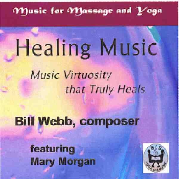 Обложка альбома «Healing Music» — Bill Webb