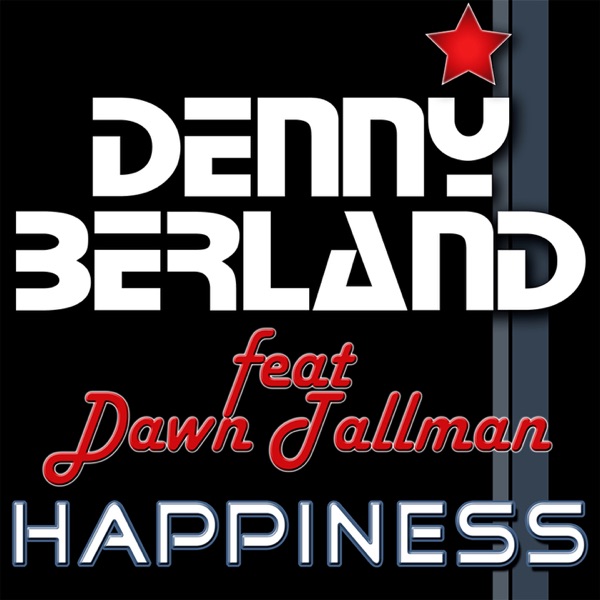 Happiness (Remixes) [feat. Dawn Tallman] - EP