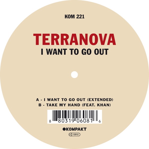 Обложка альбома «I Want to Go Out - Single» — Terranova