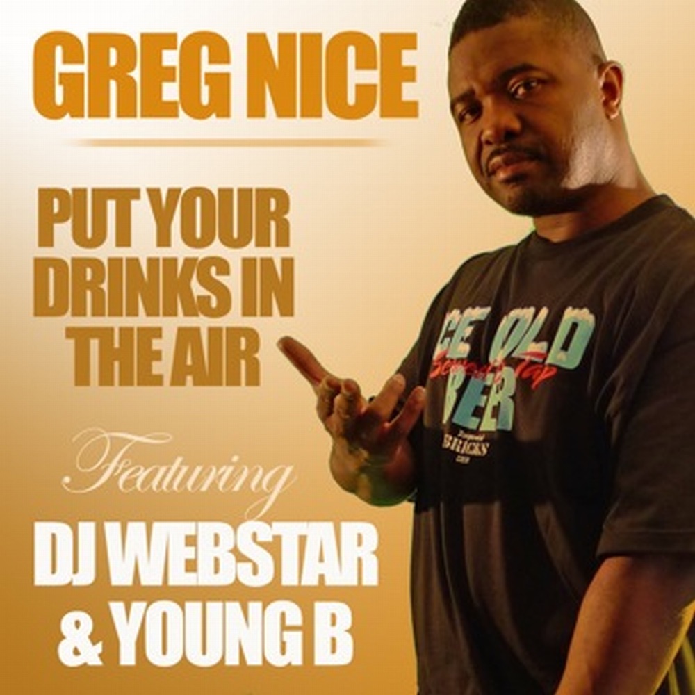 Обложка альбома «Put Your Drinks In The Air - Single» — Greg Nice