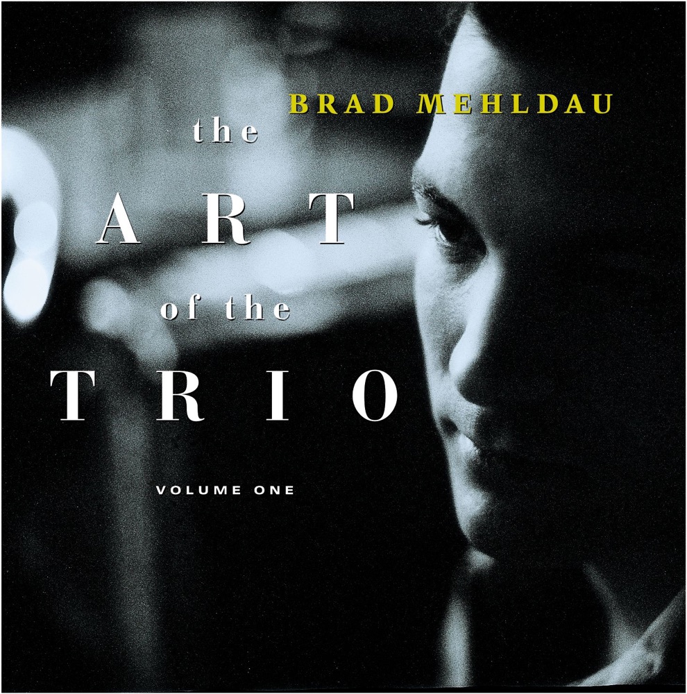 Обложка альбома «The Art of the Trio, Vol. One» — Brad Mehldau