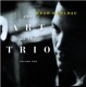 The Art of the Trio Vol One