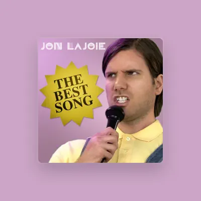 Listen to Jon Lajoie, watch music videos, read bio, see tour dates & more!