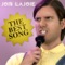 The Best Song - Jon Lajoie lyrics