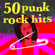 50 Punk Rock Hits - Various Artists