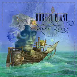 Nine Lives - Robert Plant