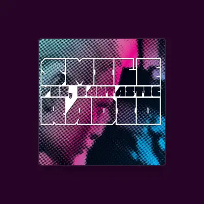 Listen to Smile Radio, watch music videos, read bio, see tour dates & more!