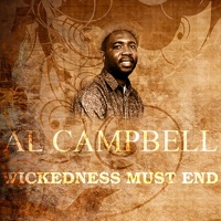 Wickedness Must End - Single - Al Campbell