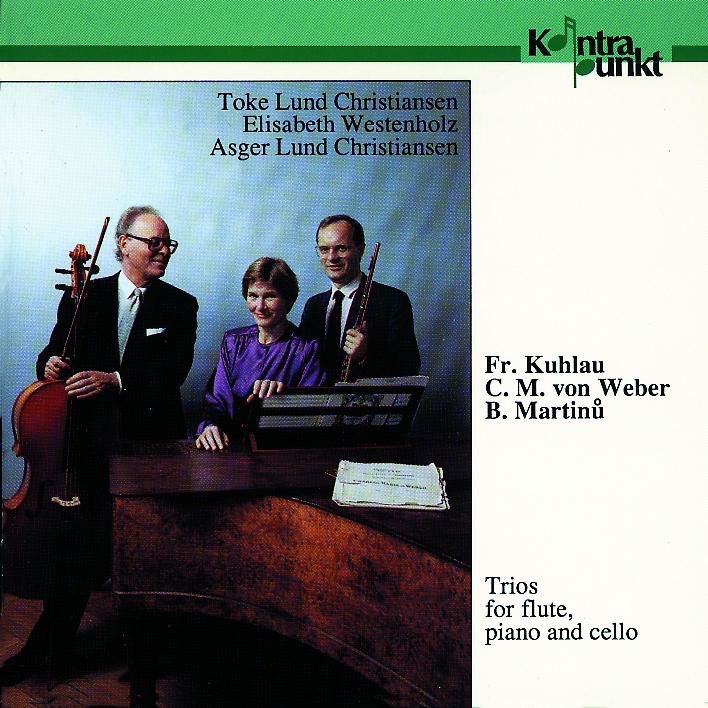 Обложка альбома «Weber, Kuhlau, Martinu: Trios for Flute, Cello and Piano» — Toke Lund Christiansen, Elisabeth Westenholz & Asger Lund Christiansen