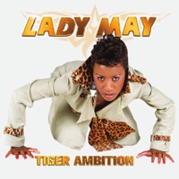 Tiger Ambition - Lady May