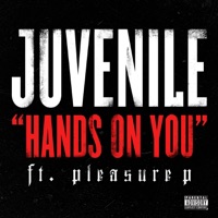 Hands On You (feat. Pleasure P) - Single - Juvenile