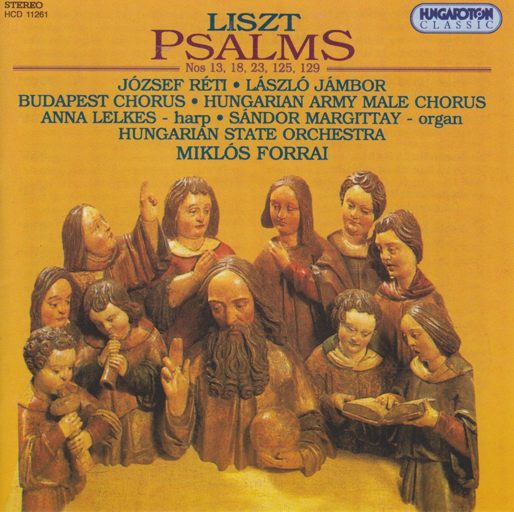 Обложка альбома «F. Liszt: Psalms Nos 13, 18, 23, 125, 129» — Miklós Forrai