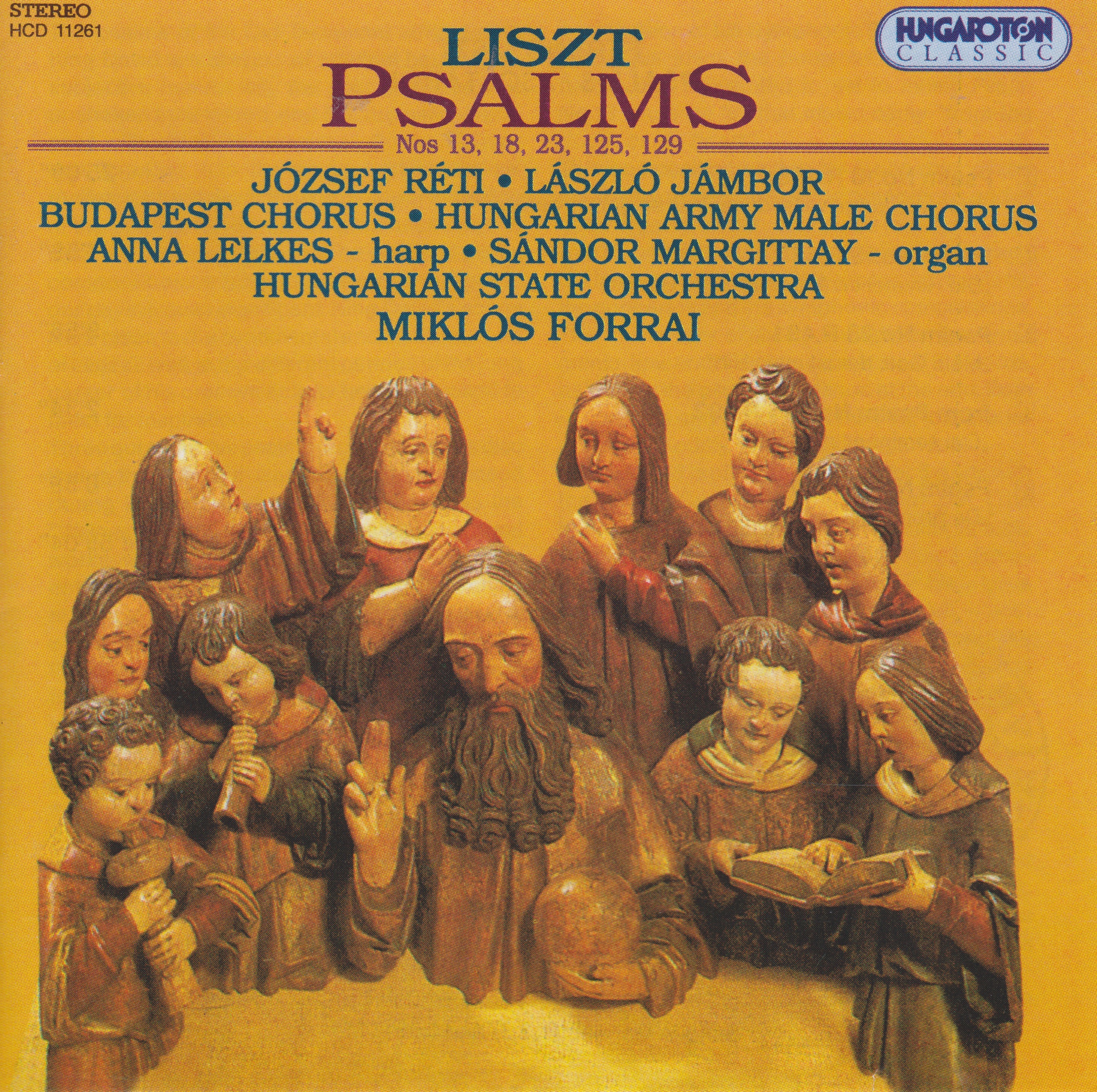 F. Liszt: Psalms Nos 13, 18, 23, 125, 129 by Miklós Forrai album cover