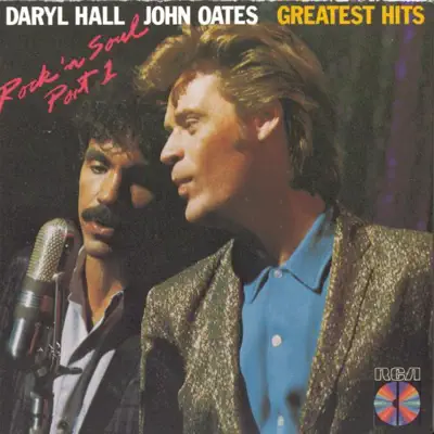 Greatest Hits: Rock 'N Soul, Pt. 1 - Daryl Hall & John Oates