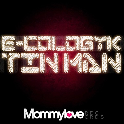 Tin Man (Original Mix) - Single