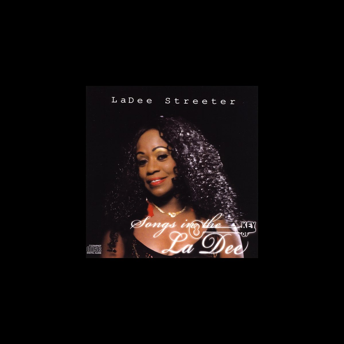 ‎Songs in the Key of LaDee - Album by LaDee Streeter - Apple Music