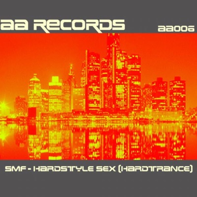 Hardstyle Sex Hardtrance - Single