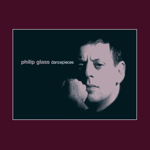 Обложка альбома «Glass: Dancepieces» — The Philip Glass Ensemble & Michael Riesman