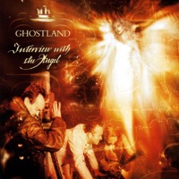 Interview With the Angel (Bonus Version) - Ghostland