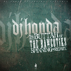Spinning (feat. Buttah) [Remix] - EP