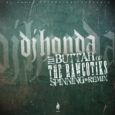 Spinning (feat. Buttah) [Remix] - EP