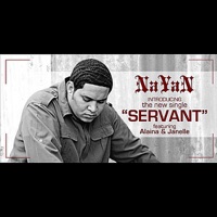 Servant (feat. Janelle & Alaina) - Single - Nayan