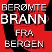 Berømte Brann Fra Bergen - de Beste Brann-Sangene - EP