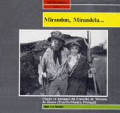 Mirandun, Mirandela... - Chants Et Musiques du Concelho de Miranda do Douro (Tras-Os-Montes, Portugal)