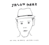 Lucky (feat. Colbie Caillat) - Jason Mraz & Colbie Caillat