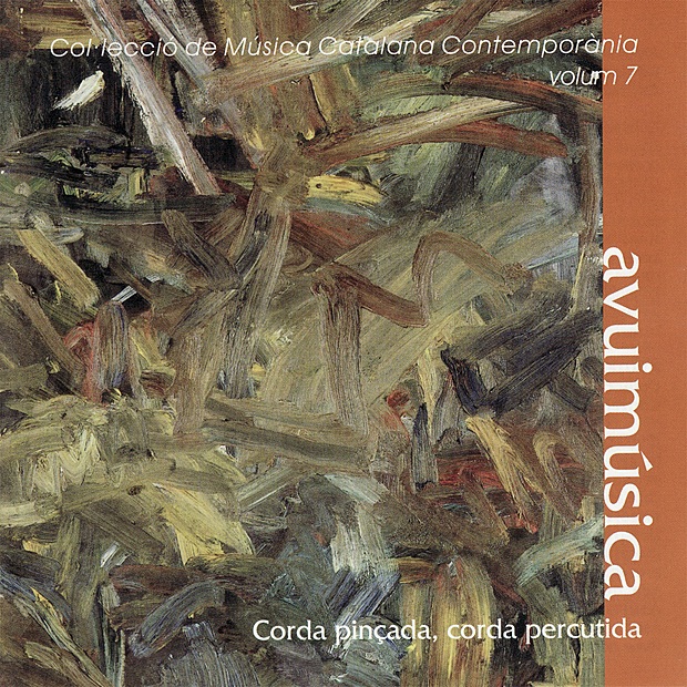 Обложка альбома «Avuimúsica - Col Lecció de Música Catalana Contemporània, Vol. 7» — Corda Pinçada, Corda Percutida