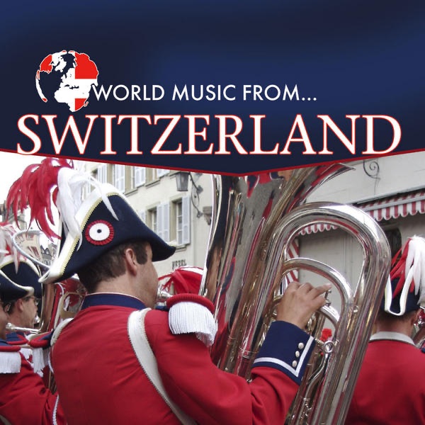 World Music From Switzerland