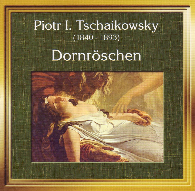 Обложка альбома «Tchaikovsky: Dornroeschen» — The New Philharmonic Orchestra London, Slovak Philharmonic Orchestra, Bystrik Rezucha, International String Quartet N. Y. & Lawrence Siegel