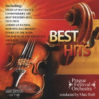 Best Hits - Prague Festival Orchestra & Marc Reift