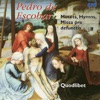Escobar: Motets, Hymns, Missa Pro Defunctis