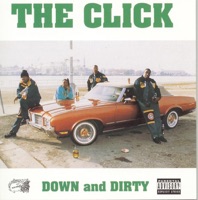 Down and Dirty - The Click
