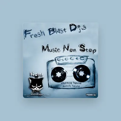 Listen to Fresh Blast Dj`s, watch music videos, read bio, see tour dates & more!