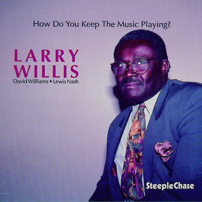 Обложка альбома «How Do You Keep the Music Playing?» — Larry Willis