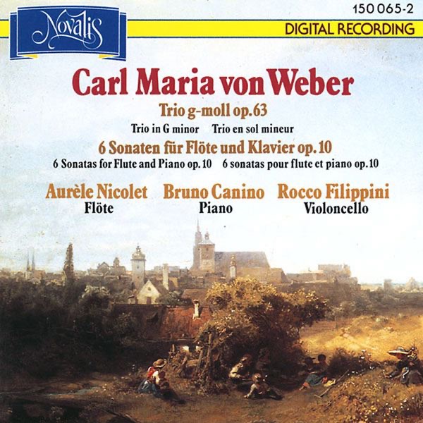 Обложка альбома «Weber: Trio for Piano, Flute and Violoncello Op. 63, 6 Sonatas for Piano and Flute Op. 10» — Aurèle Nicolet, Bruno Canino & Rocco Filippini