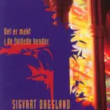 Sigvart Dagsland - Bred Dina Vida Vingar