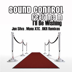 I'll Be Wishing Remixes (feat. Ms M)