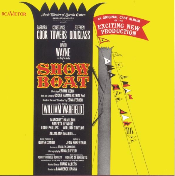 Обложка альбома «Show Boat (1966 Lincoln Center Cast Recording)» — Jerome Kern, Oscar Hammerstein II, Barbara Cook, Stephen Douglass, Constance Towers & William Warfield