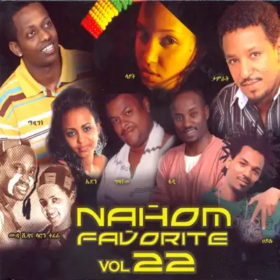 Écouter Nahom Favorite, Vol. 22 par Multi-interprètes