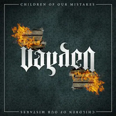 Listen to Children of Our Mistakes by Vayden