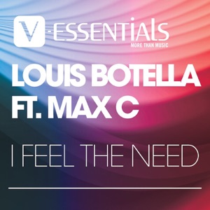I Feel the Need (feat. Max C) - Single