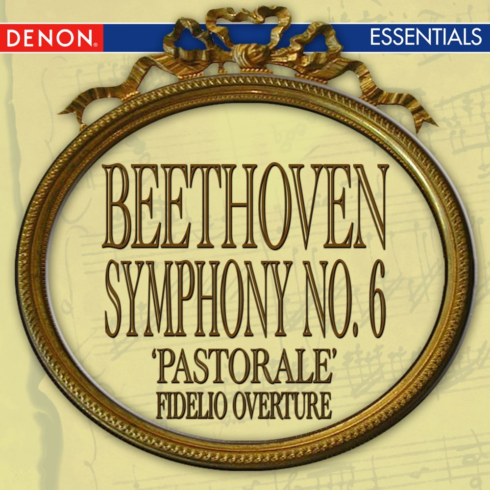 Обложка альбома «Beethoven: Symphony No. 6 'Pastorale' & Fidelio Overture» — The Symphony Orchestra of the Moscow Philharmonic Society & Gennady Rozhdestvenski