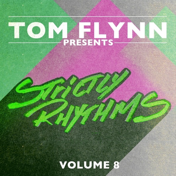 Tom Flynn presents Strictly Rhythms, Vol. 8 (Mixed Version)