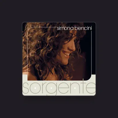 Listen to Simona Bencini, watch music videos, read bio, see tour dates & more!