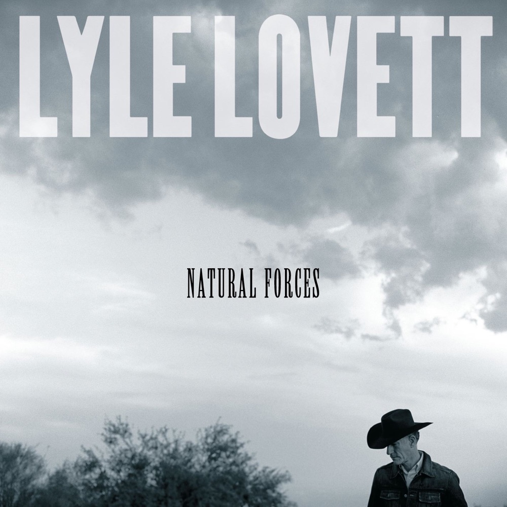 Обложка альбома «Natural  Forces» — Lyle Lovett