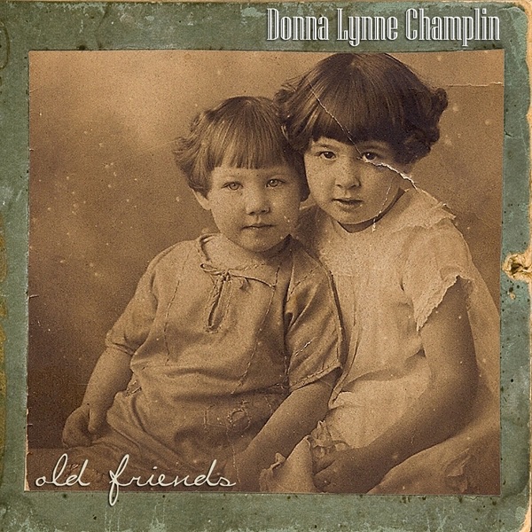 Обложка альбома «Old Friends» — Donna Lynne Champlin